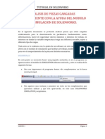 Analisis de Piezas Cargadas Estaticamente Con La Ayuda Del Modulo de Simulacion de Solid Works