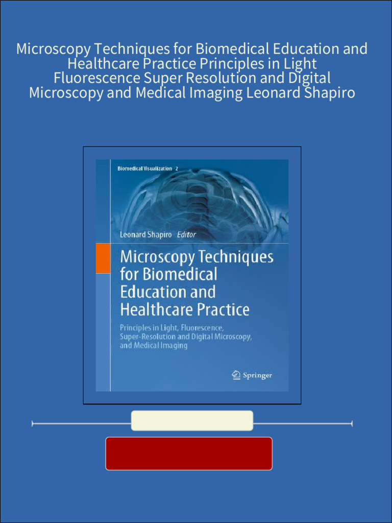 Microscopy techniques for biomedical education and healthcare practice