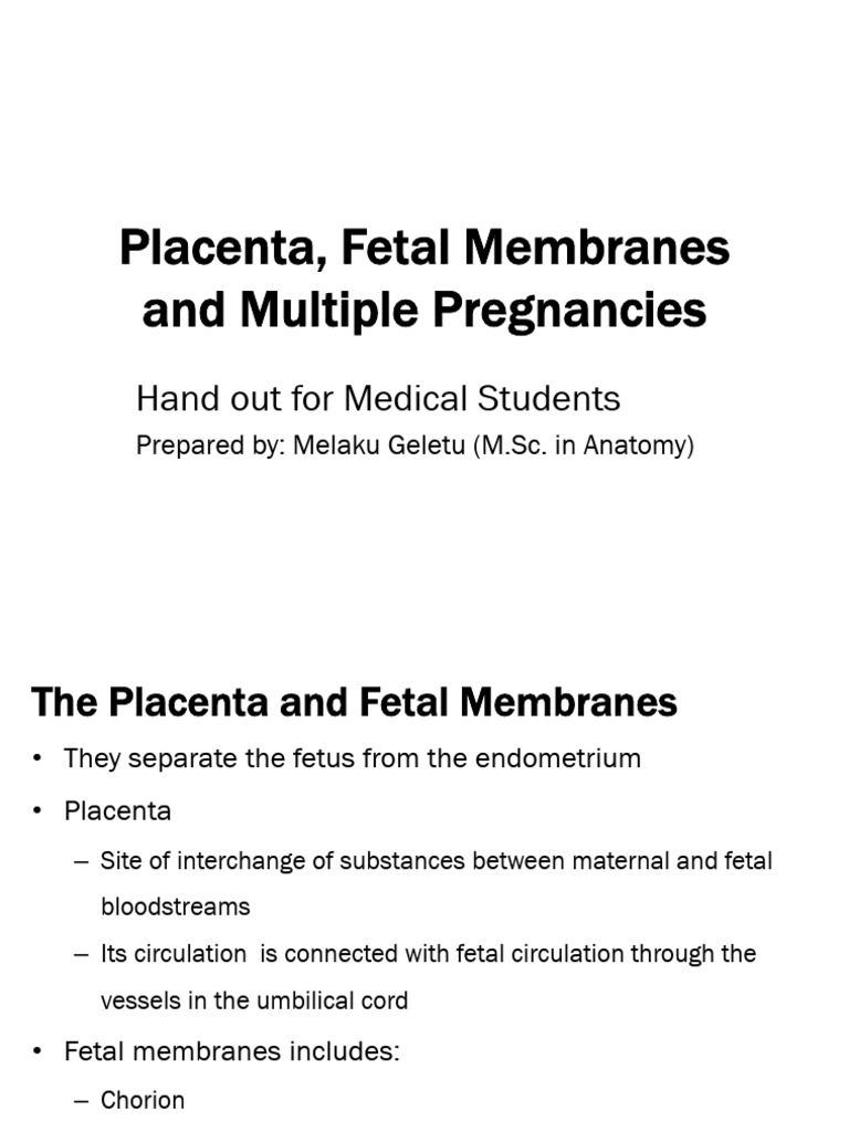 7 Placenta and Fetal Membranes and Twin Pregnancy | PDF | Twin | Placenta