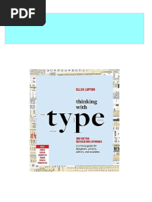 Full Download Thinking With Type: A Critical Guide For Designers, Writers, Editors, and Students (3rd Edition, Revised and Expanded) Ellen Lupton PDF