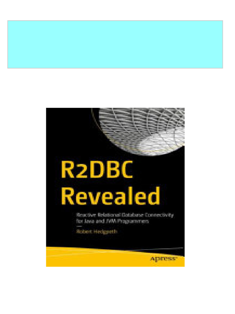Instant Download R2DBC Revealed: Reactive Relational Database ...