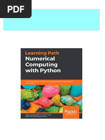 Numerical Computing With Python Harness The Power of Python To Analyze and Find Hidden Patterns in The Data 1st Edition Pratap Dangeti