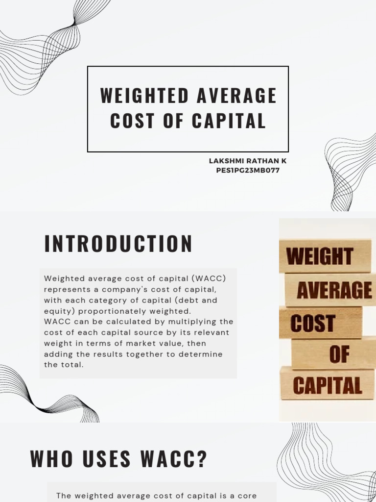Weighted Average Cost of Capital | PDF | Cost Of Capital | Mergers And ...