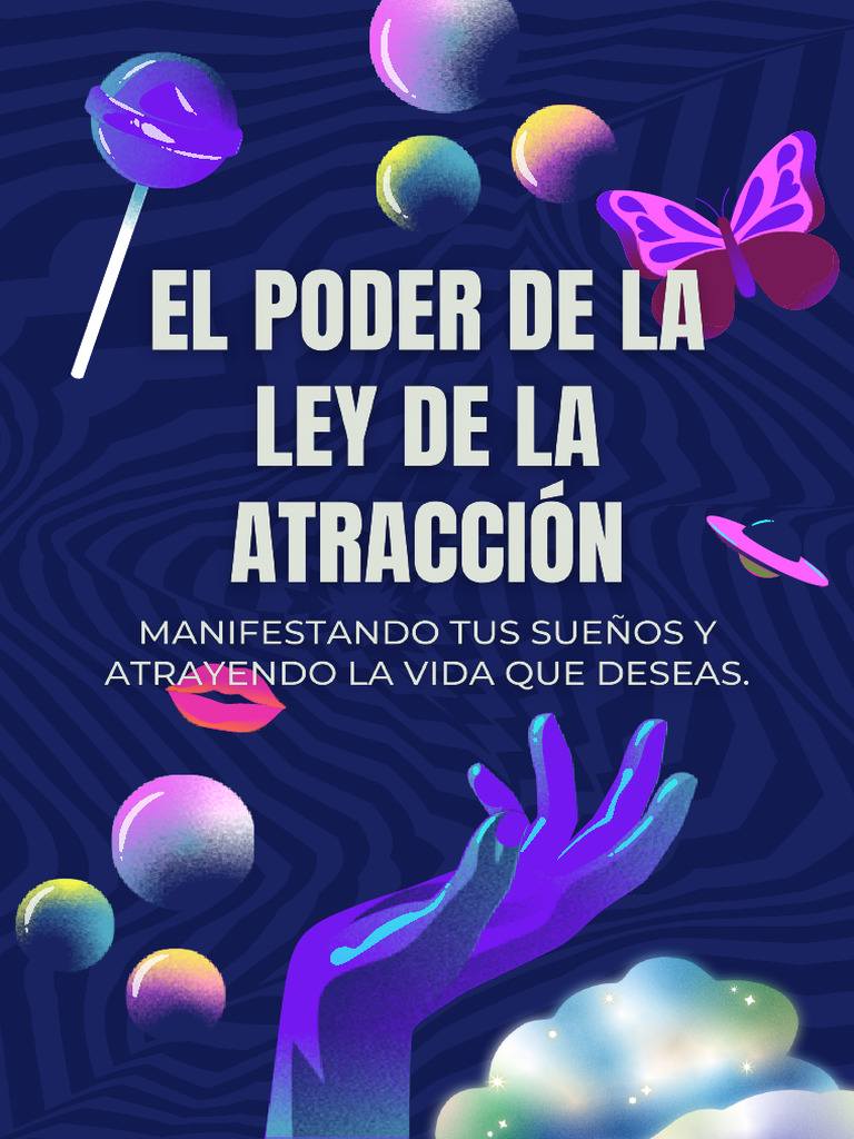 El Poder de la Atracción en Tu Vida | PDF | Pensamiento | Ley de ...