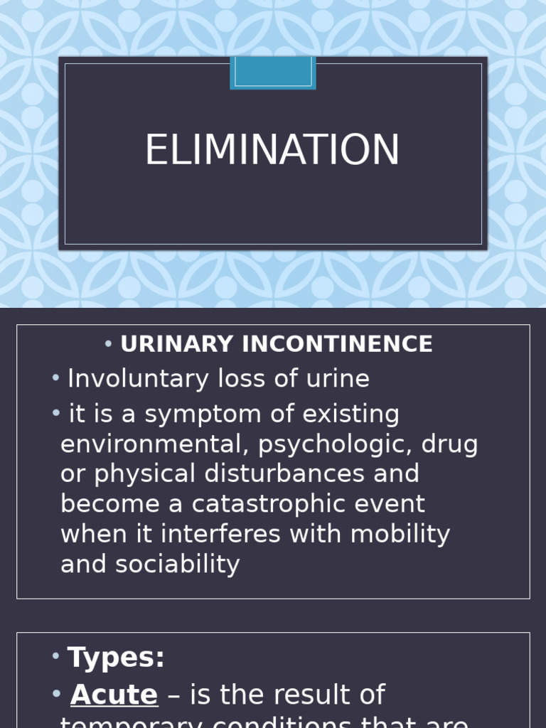 Elimination in Elderly NCM 314 | PDF | Urinary Incontinence | Constipation