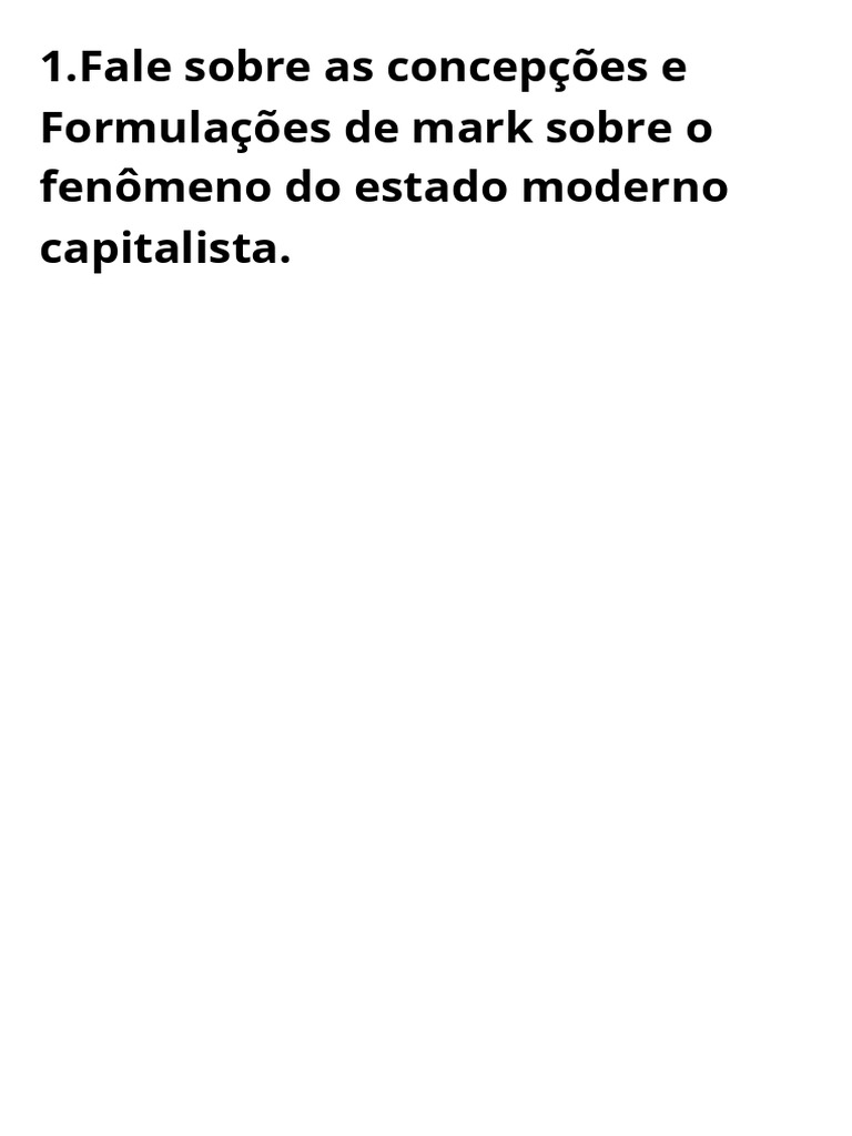 1.fale Sobre As Concepções e Formulações de Mark Sobre o Fenômeno Do ...