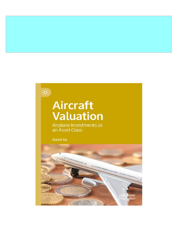 Pdf aircraft valuation airplane investments as an asset class 1st
