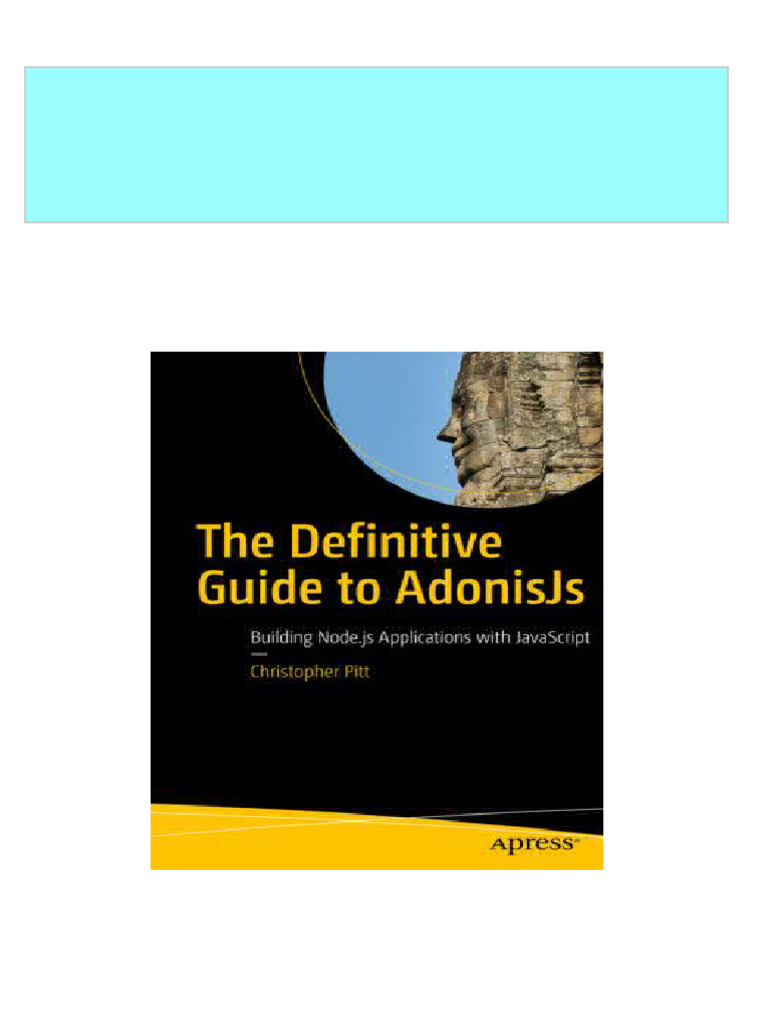 Complete The Definitive Guide To AdonisJs: Building Node - Js ...