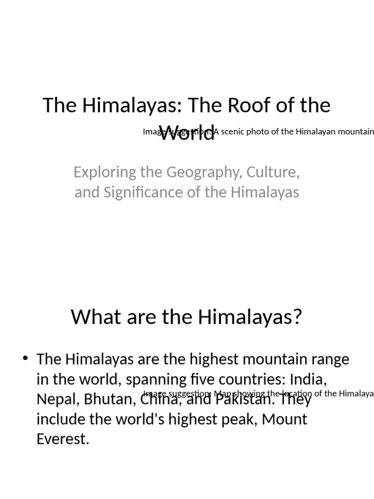 Himalayas Presentation With Descriptions | PDF | Himalayas | Mountains