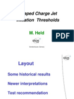 M. Held- Shaped Charge Jet Initiation Thresholds