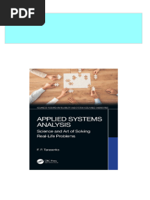 Immediate download Applied Systems Analysis: Science and Art of Solving Real-Life Problems (Advanced Research in Reliability and System Assurance Engineering) 1st Edition F. P. Tarasenko ebooks 2024