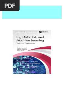 Download Big Data, IoT, and Machine Learning: Tools and Applications (Internet of Everything (IoE)) 1st Edition Rashmi Agrawal (Editor) ebook All Chapters PDF