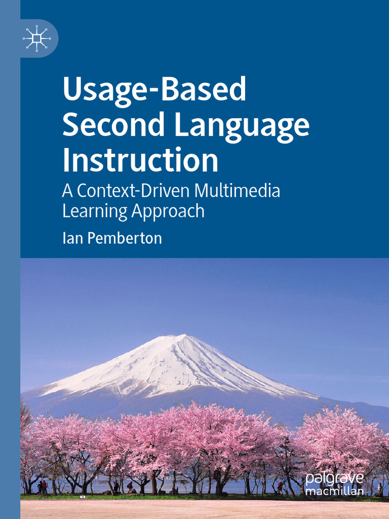 Usage-Based Second Language Instruction: A Context-Driven Multimedia ...
