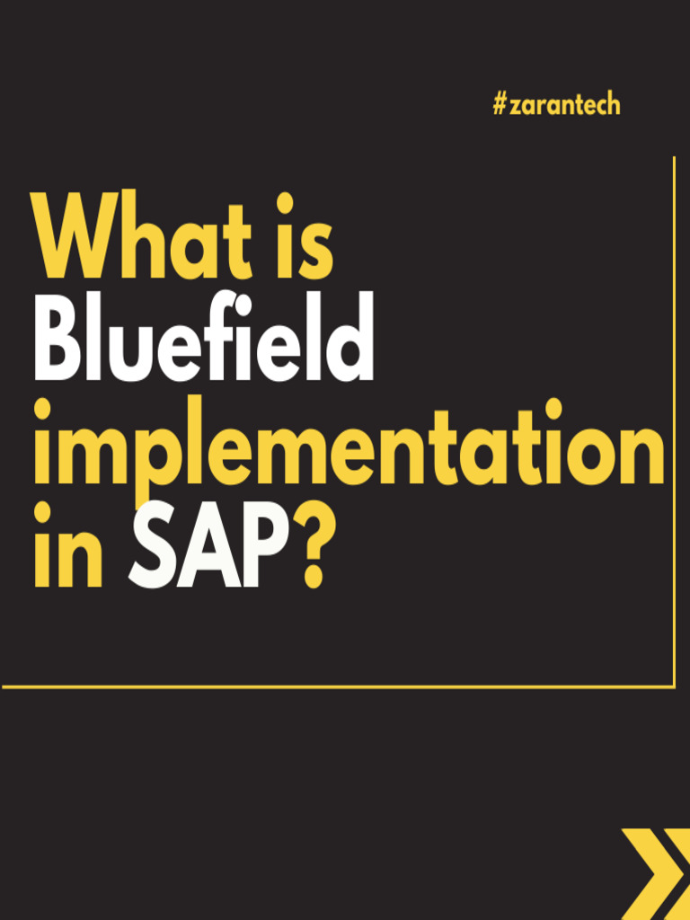 What Is Bluefield Implementation In Sap Pdf