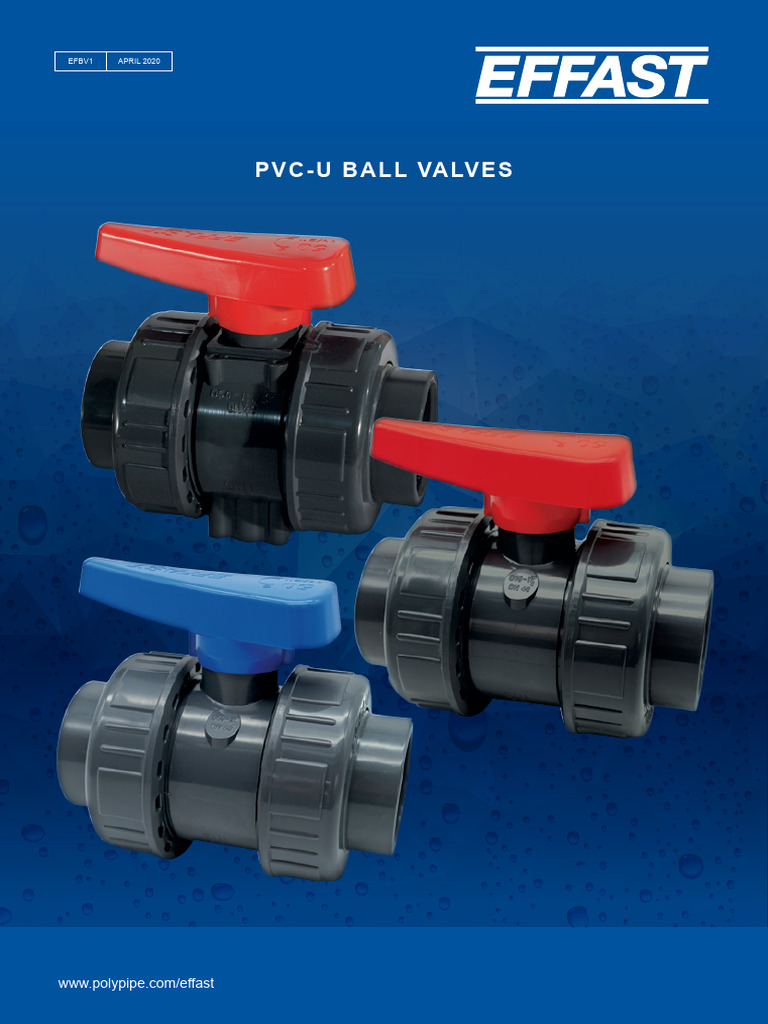 polypipe_effast_ball_valve_uk | PDF | Valve | Pipe (Fluid Conveyance)