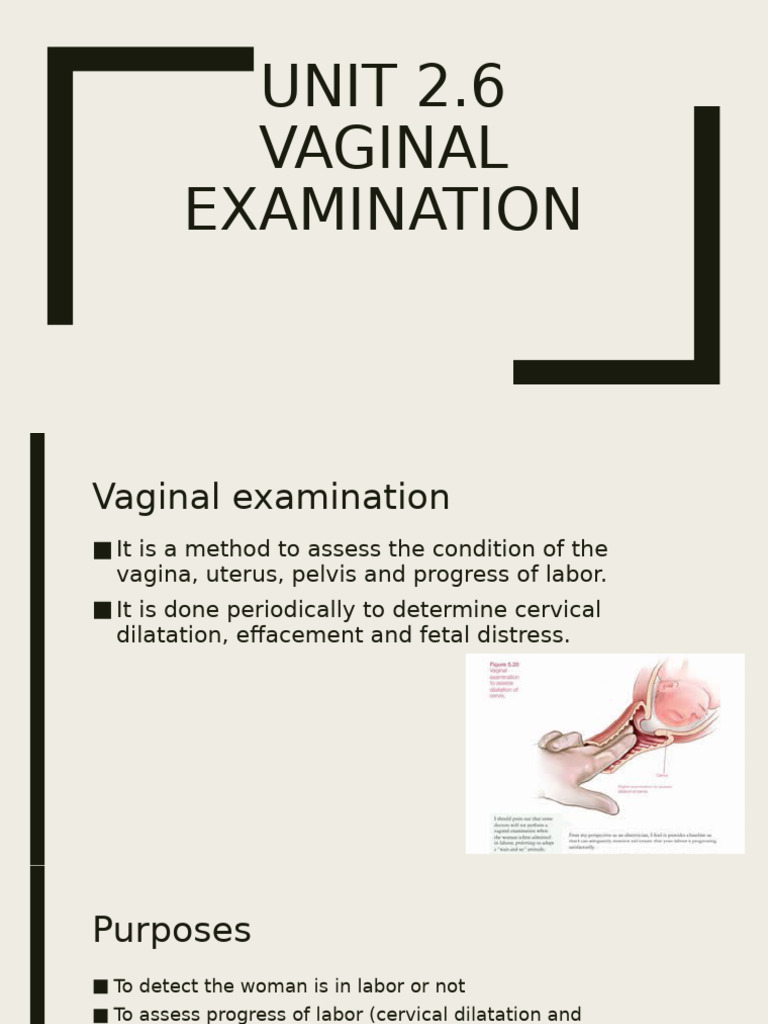 Vaginal Examination Procedure Guide | PDF | Childbirth | Vagina