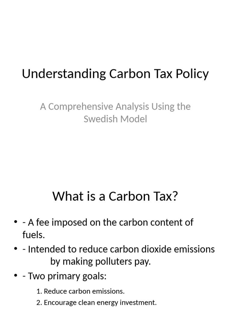 Comprehensive Carbon Tax Policy Presentation | PDF