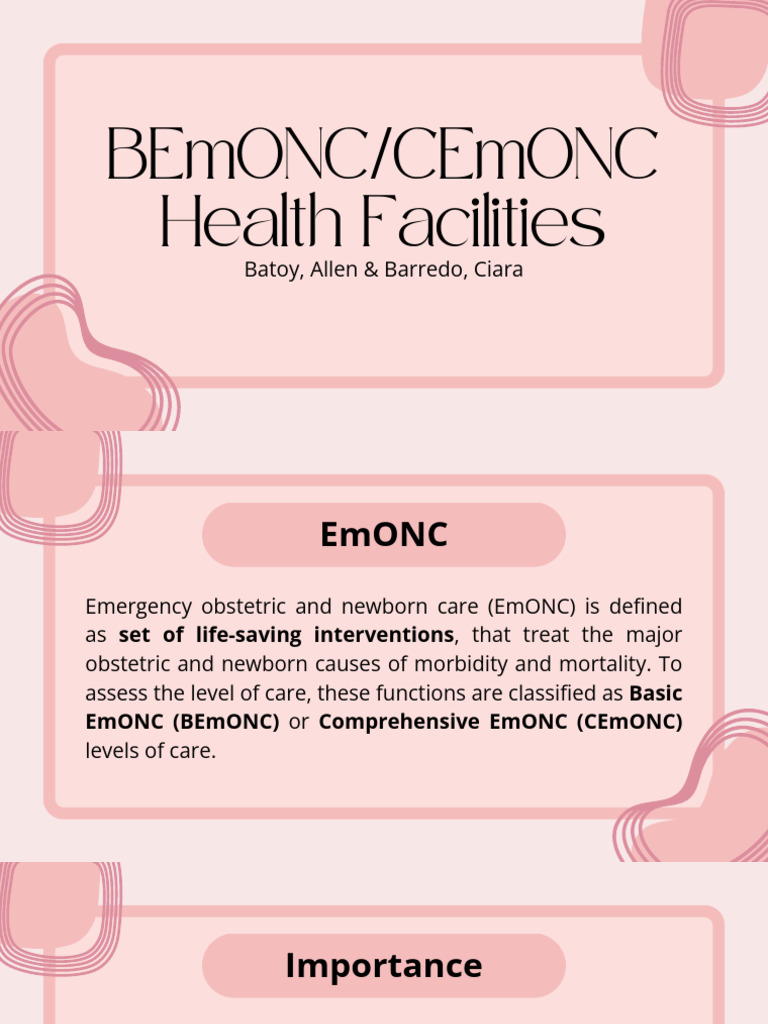 BEmONC and CEmONC Overview | PDF | Childbirth | Maternal Death