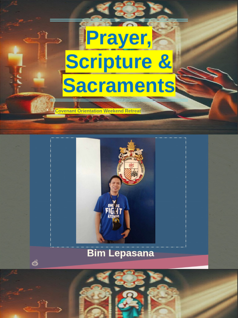 FINAL Talk 2 Prayer Scripture and Sacraments | PDF | Prayer | Sacraments