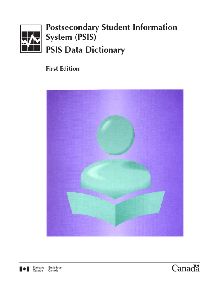 Postsecondary Student Information System (PSIS) PSIS Data Dictionary ...