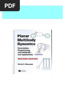 Full Download Planar multibody dynamics formulation programming with MATLAB and applications Second Edition Nikravesh PDF DOCX