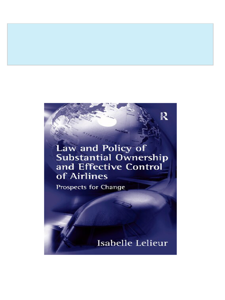 Law and Policy of Substantial Ownership and Effective Control of ...