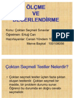 2010-2011 ÖLÇME VE DEĞERLENDİRME (Ertuğ CAN) - Çoktan Seçmeli Sınavlar