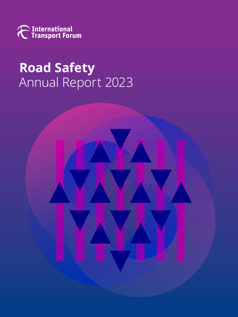 2023 Road Safety Annual Report | PDF | Road Traffic Safety | Transport