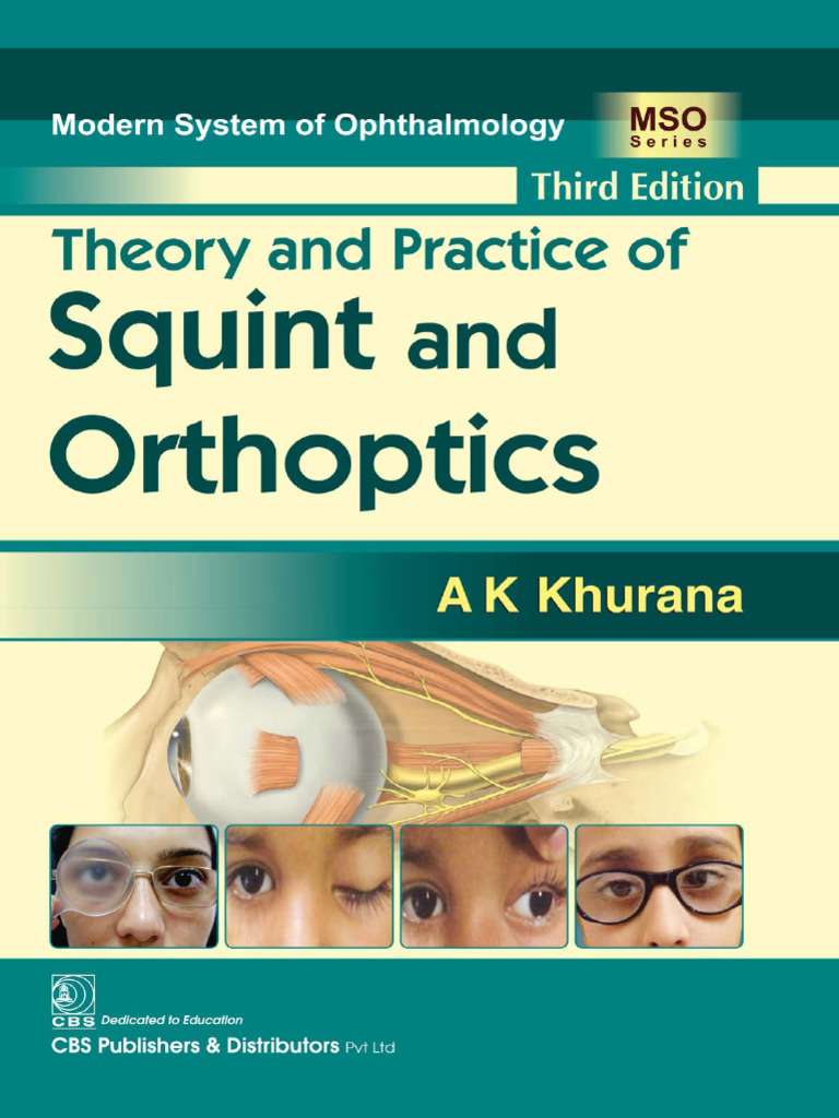 Theory and Practice of Squint and Orthoptics Modern System of