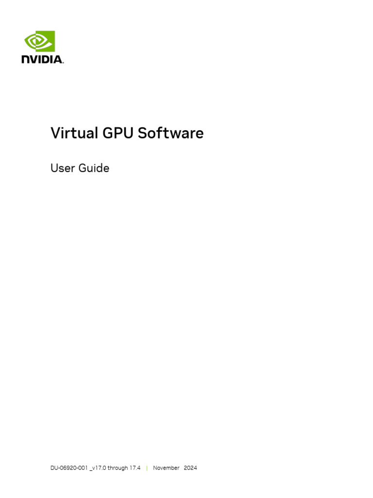 NVIDIA vGPU Software User Guide 17.0-17.4 | PDF | Virtual Machine ...