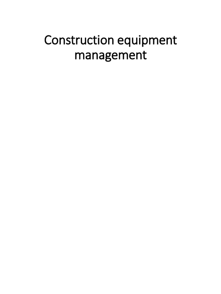 Construction Equipment Management Guide | PDF | Deep Foundation | Crane ...