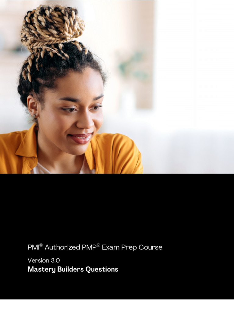 PMP Exam Prep: Mastery Builders Questions | PDF | Project Management ...
