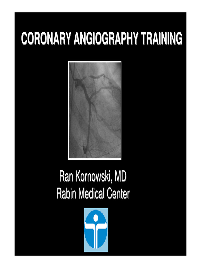 Coronary Angiography Training Overview | PDF | Coronary Artery Disease ...