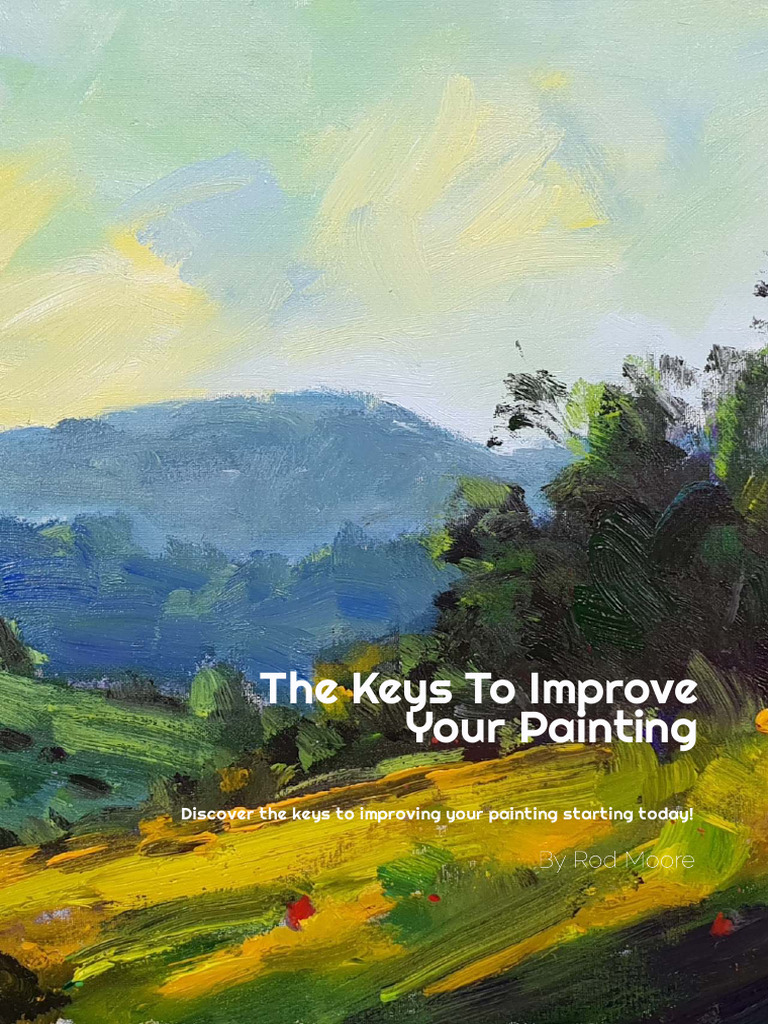 Keys to Improving Your Painting V1 | PDF | Color | Paintings