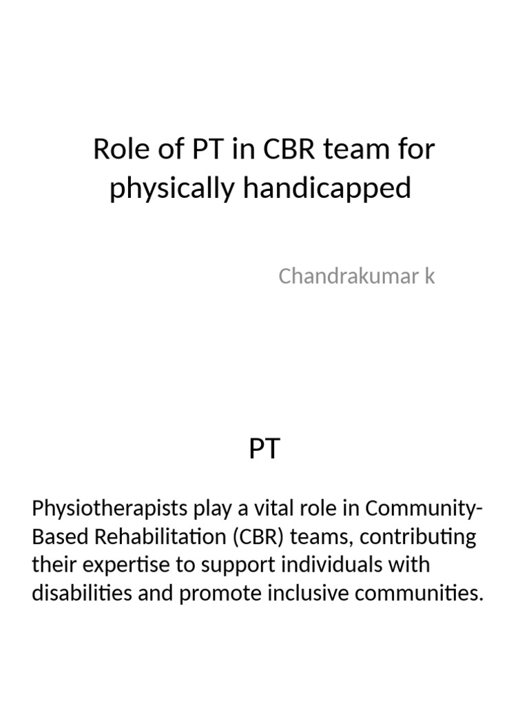 Role of PT in Community-Based Rehab | PDF | Physical Therapy | Disability