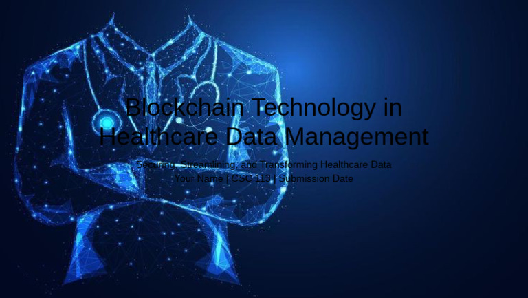 Blockchain Technology in Healthcare Data Management | PDF