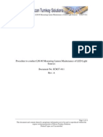 Procedure To Conduct LM-80 Measuring Lumen Maintenance of LED Light Sources Document No: ICM37-011 Rev: A