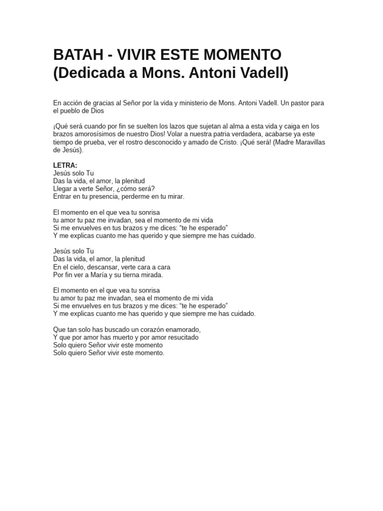 BATAH - VIVIR ESTE MOMENTO (Dedicada A Mons. Antoni Vadell) (Letra) . | PDF
