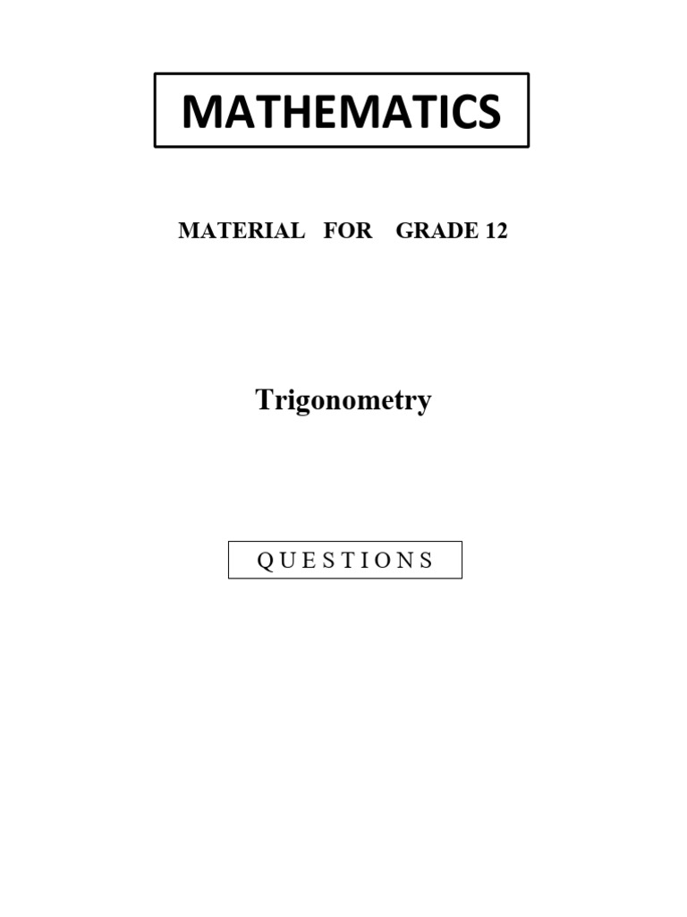Grade 12 Trigonometry Questions PDF | PDF | Trigonometric Functions ...