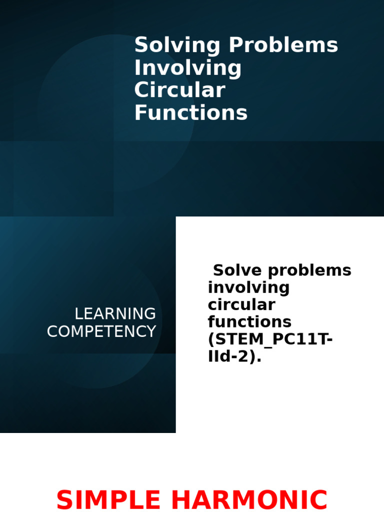 Solving Problems Involving Circular Functions | PDF | Oscillation ...