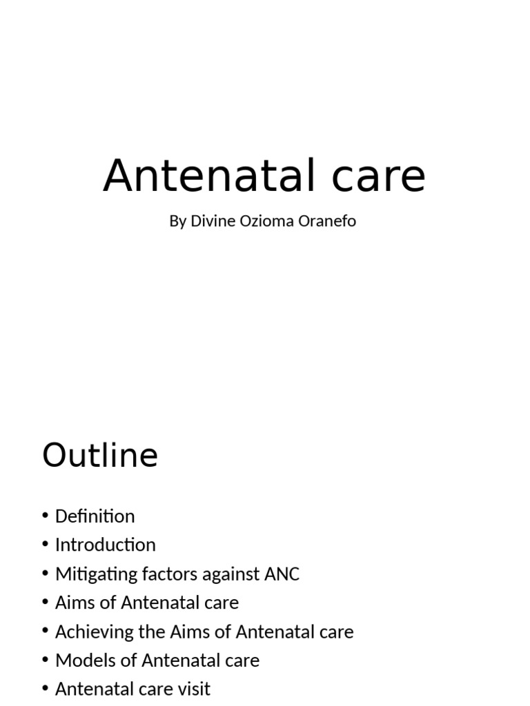 Comprehensive Guide to Antenatal Care | PDF | Pregnancy | Childbirth