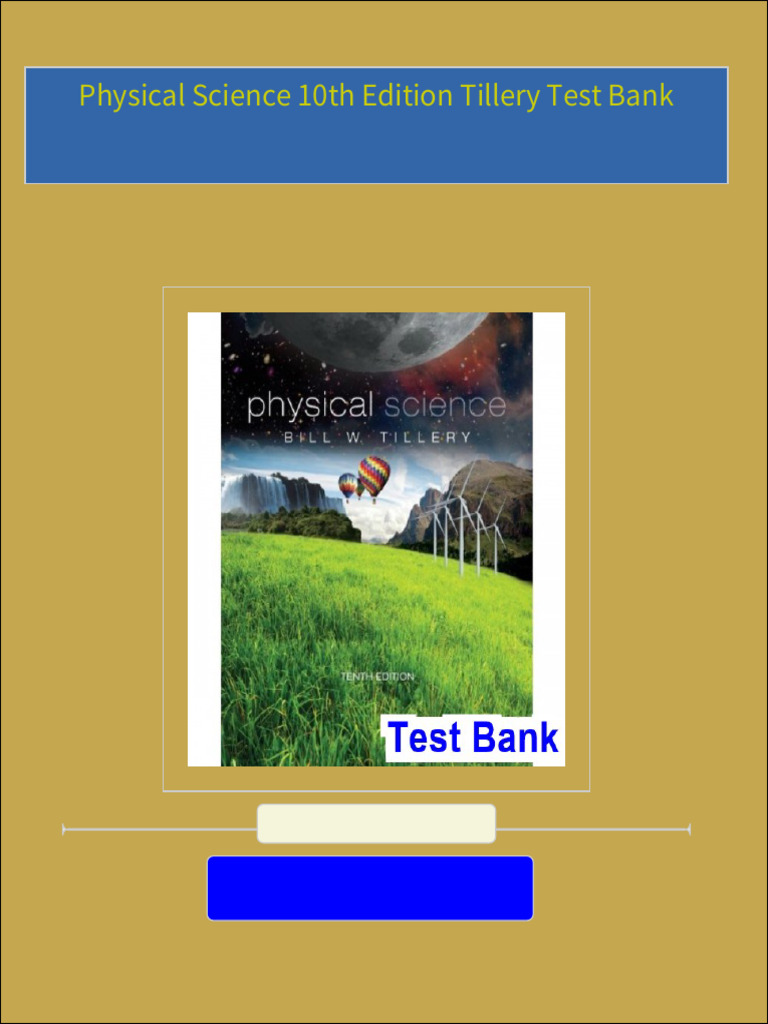 Get physical science 10th edition tillery test bank free all chapters