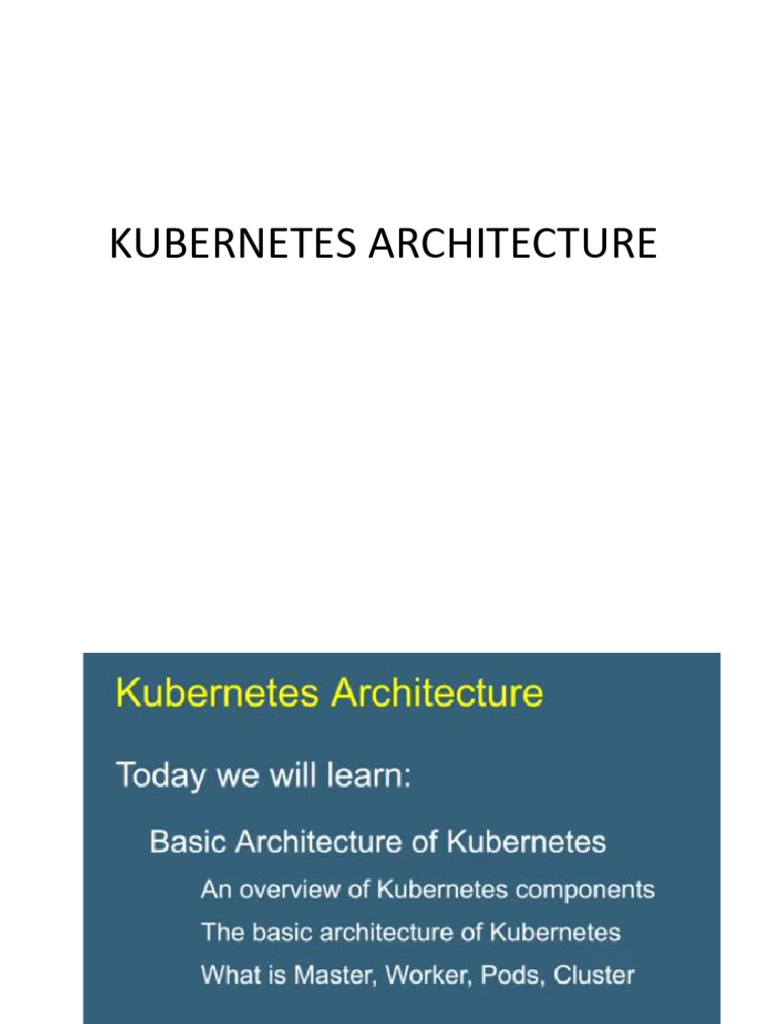 Kubernetes Architecture | PDF | Computer Cluster | Operating System ...