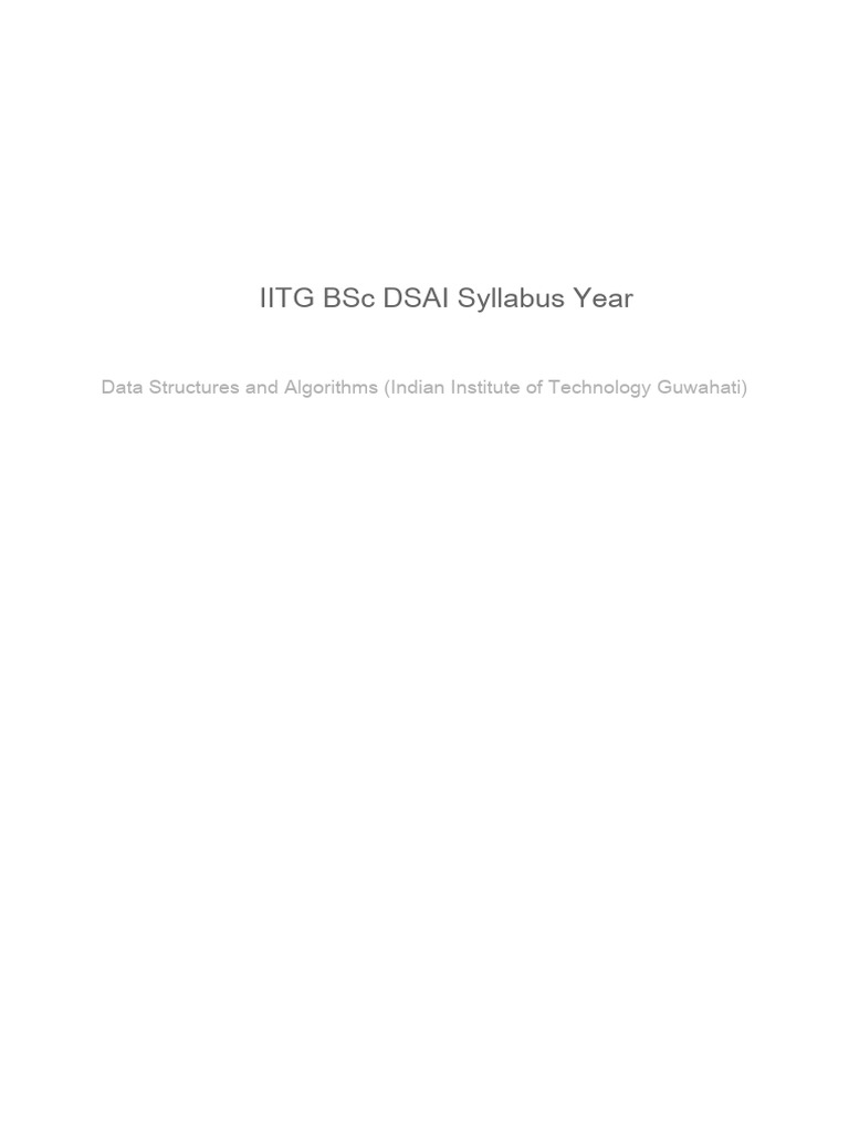 IITG DSAI Syllabus 1st year (Detailed) | PDF | C (Programming Language ...