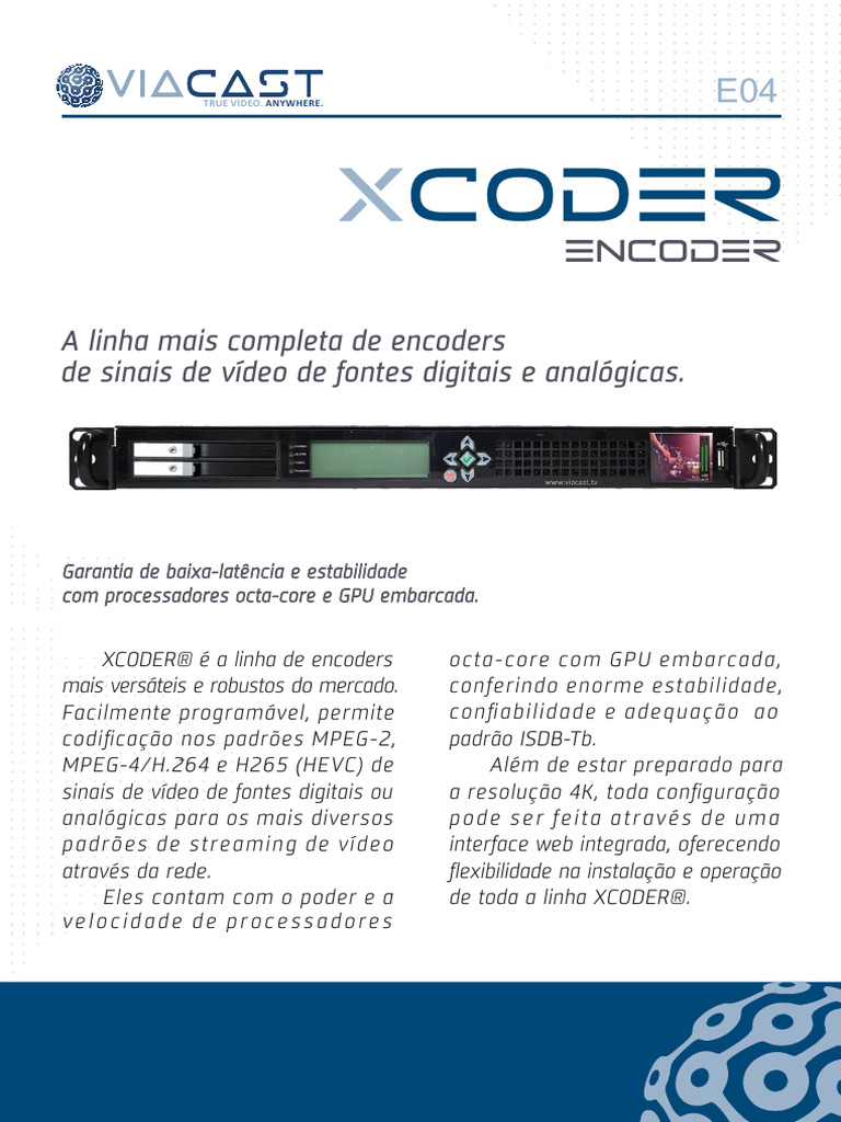 Viacast Datasheet Xcoder E04 | PDF | Formatos de mídia | Multimídia