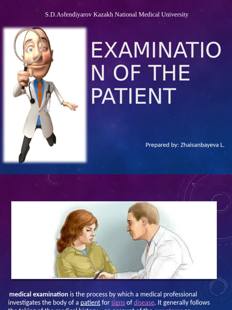 Examinatio Nofthe Patient: S.D.Asfendiyarov Kazakh National Medical ...