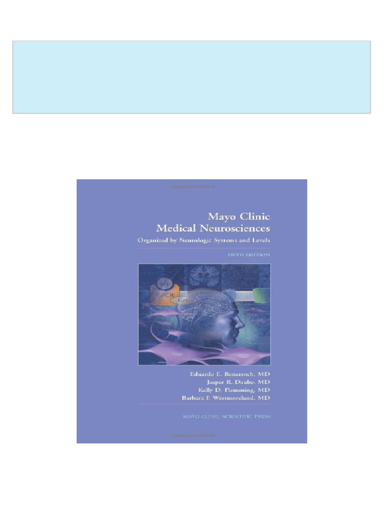 Mayo clinic medical neurosciences organized by neurologic systems and
