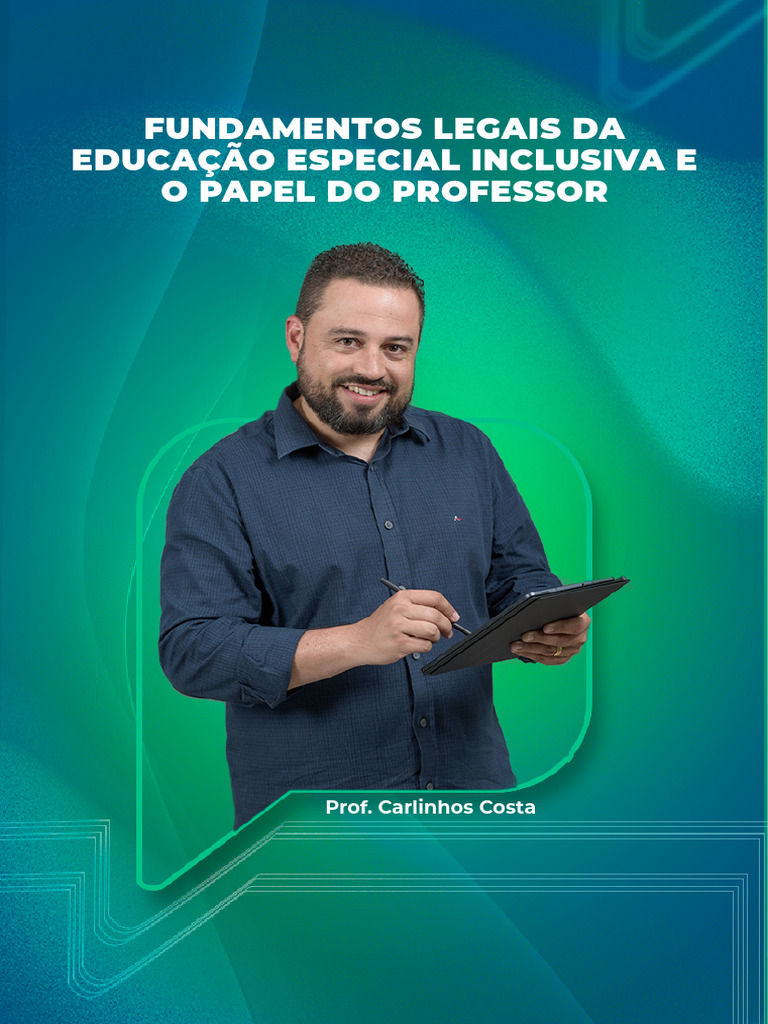 Fundamentos Legais da Educação Inclusiva | PDF | Educação Especial ...