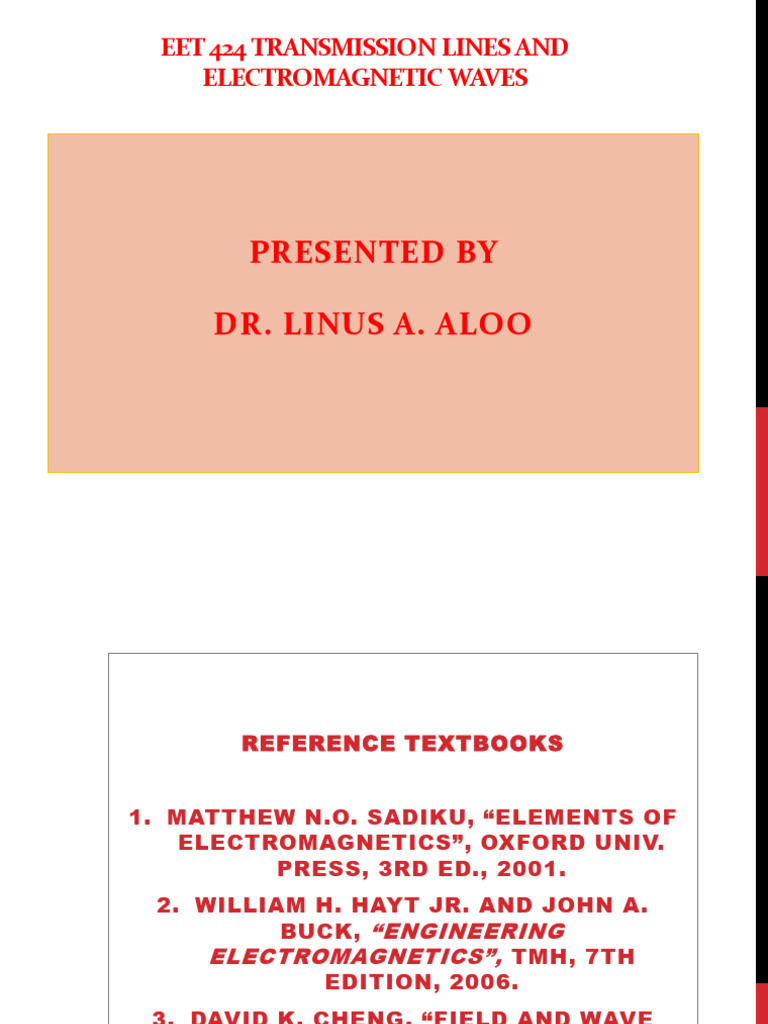 洋書 Transmission Lines and Electromagnetic Presented by Dr. Linus A. Aloo: Eet 424 Transmission Lines
