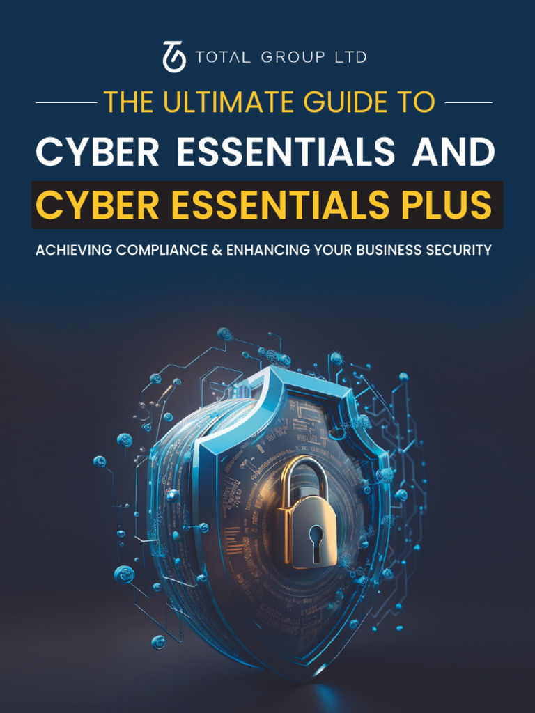 The Ultimate Guide to Cyber Essentials and Cyber Essentials Plus by ...